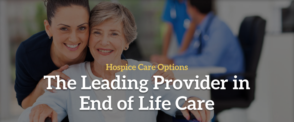 Hospice Care Options