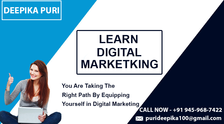 Digital Marketing tutor in Chandigarh | Freelance Digital Marketer | Deepika Puri