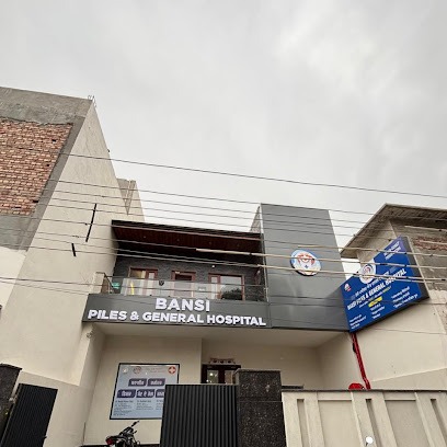 Bansi Piles & General Hospital