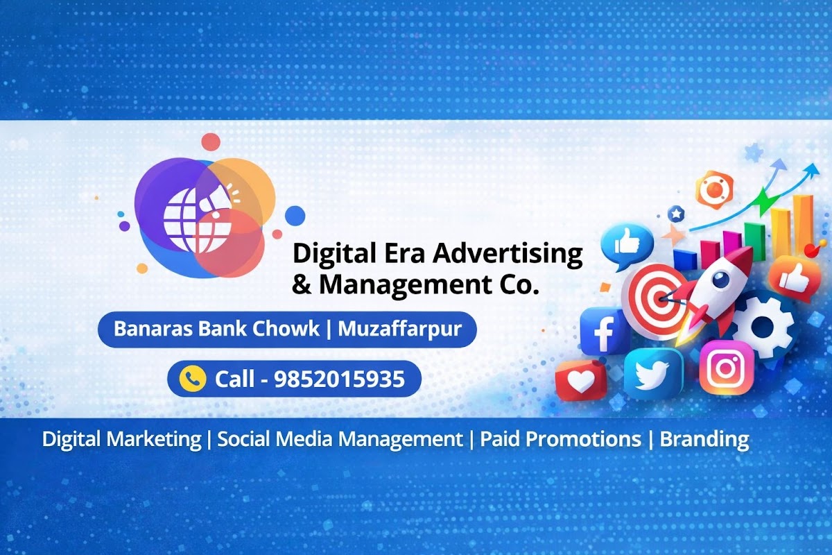 Digital Era Advertising - Best Digital Marketing Agency in Muzaffarpur