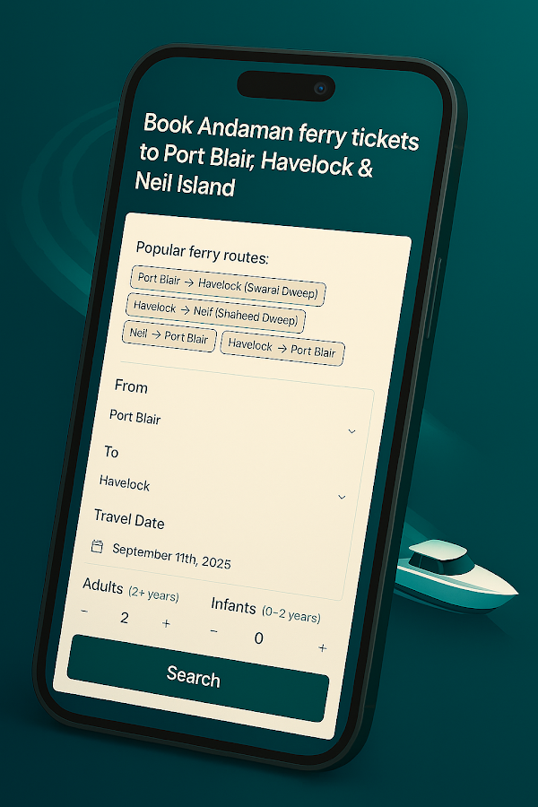 Andaman Ferry Booking From Port Blair to Havelock to Neil Island - Ferrybooking.in