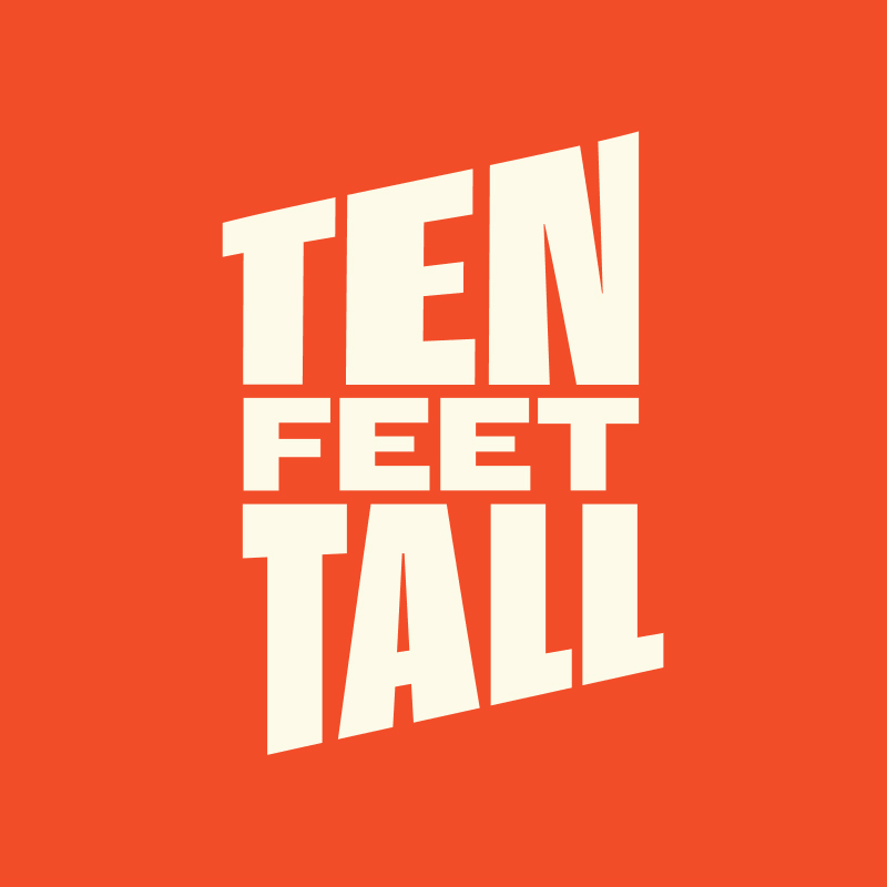 Ten Feet Tall