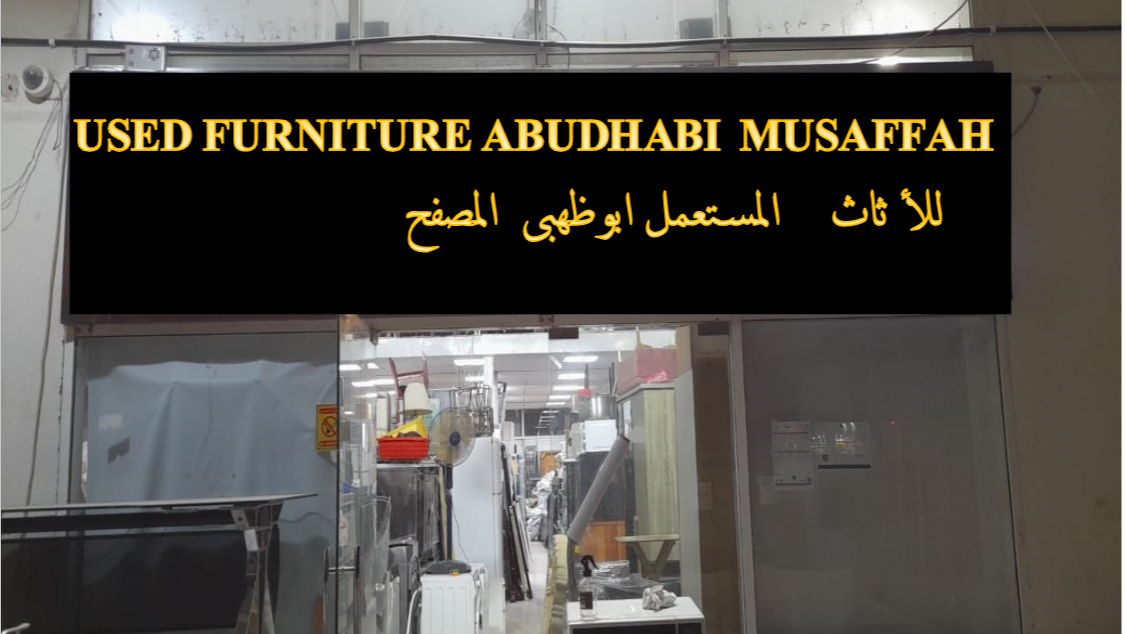 Used Furniture Abudhabi Musaffah llathath almstaml Abu Dhabi alMussafah
